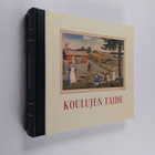 Sari (toim.) Savikko : Koulujen taide (numeroitu) - pikkukuva 1