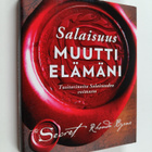 Rhonda Byrne : Salaisuus muutti elämäni : tositarinoita s... - pikkukuva 1