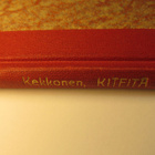 LÖYTÖ Sylvi Kekkonen KITEITÄ 1949 ( ensimmäistä painosta) - pikkukuva 2