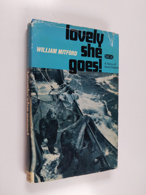 William Mitford : Lovely she goes!