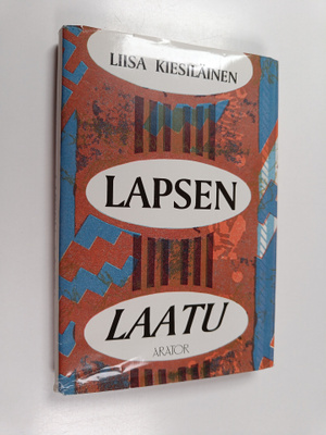 Liisa Kiesiläinen : Lapsen laatu