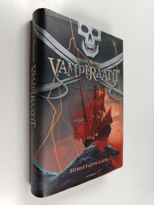 Justin Somper : Vampiraatit 1 : Kirottujen laiva