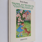 Terttu Tupala : Pappilan Marja ja Vinttikuningas - pikkukuva 1
