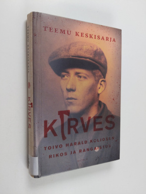 Teemu Keskisarja : Kirves : Toivo Harald Koljosen rikos j...