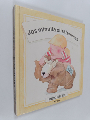 Mick Inkpen : Jos minulla olisi lammas