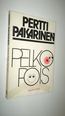 Pertti Pakarinen : Pelko pois