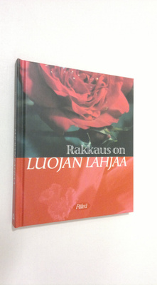 Merja (toim.) Pitkänen : Rakkaus on Luojan lahjaa