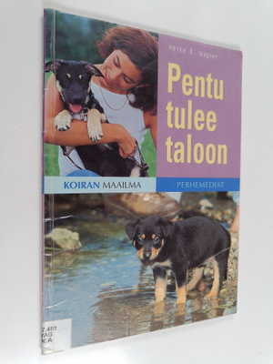 Heike E. Wagner : Pentu tulee taloon