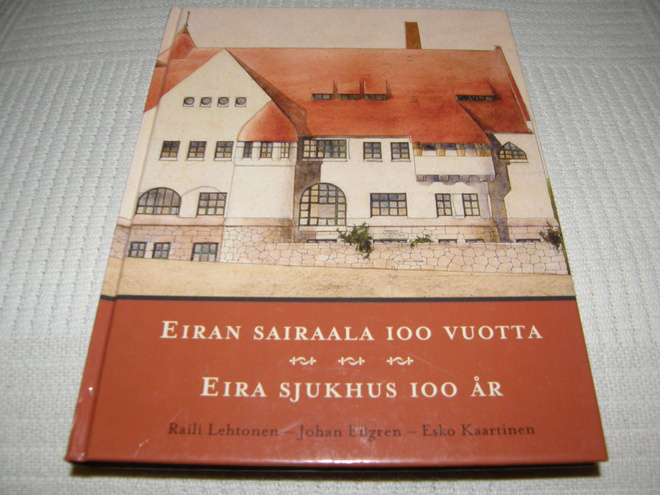 Eiran sairaala 100 vuotta / Eira sjukhu 100 år