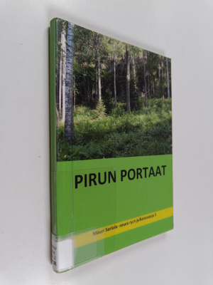 Pirun portaat : Mauri Sariola -seura ry:n kirjoittajamara...