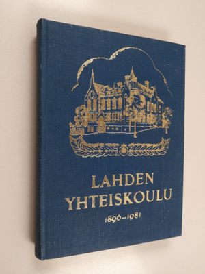 Lahden yhteiskoulu 1896-1981