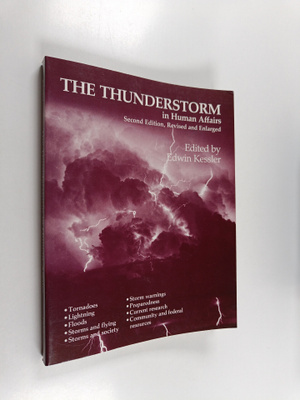 Edwin Kessler : The Thunderstorm in Human Affairs