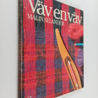 Malin Selander : Väv en väv - pikkukuva 1