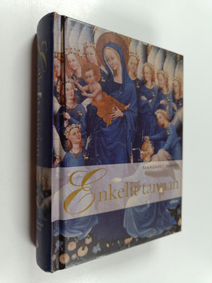 Margaret Barker : Enkelit taivaan