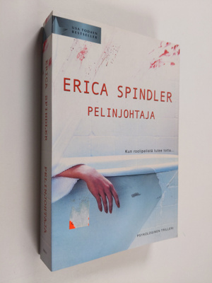 Erica Spindler : Pelinjohtaja