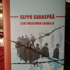 SEPPO SARASPÄÄ : LEIRI MAAILMAN LAIDALLA - pikkukuva 1