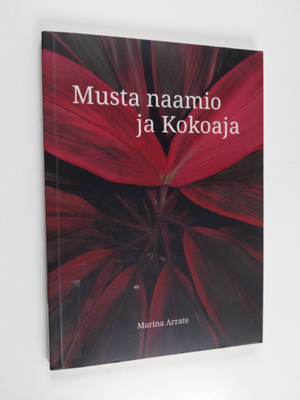 Marina Arrate : Musta naamio ja Kokoaja