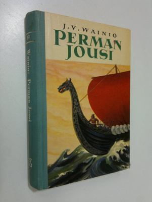 J. V. Vainio : Perman jousi : historiallinen romaani