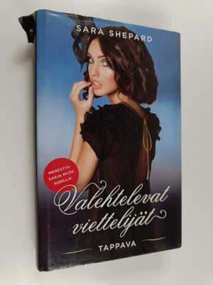 Sara Shepard : Tappava