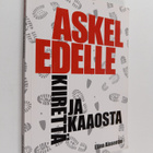 Elina Alasentie : Askel edelle kiirettä ja kaaosta - pikkukuva 1