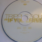 TRIPPLE SOLO :: IF YOU LEAVE :: CD, MAXI - SINGLE 1998 - pikkukuva 3