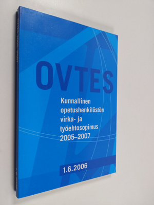 Kunnallinen opetushenkilöstön virka- ja työehtosopimus 20...