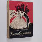 Kaarle Hirvonen : Kapina kannaksella : kertomus lahjoitus... - pikkukuva 1