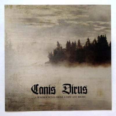 CANIS DIRUS A Somber Wind from a Distant Shore CD 2009