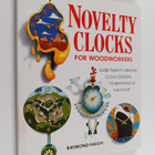 Raymond Haigh : Novelty Clocks for Woodworkers - pikkukuva 1