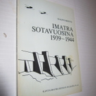 Kalevi Heitto: Imatra sotavuosina 1939-1944 - pikkukuva 1