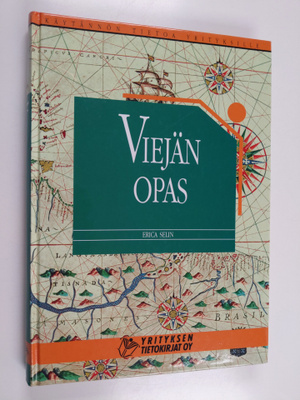 Erica Selin : Viejän opas