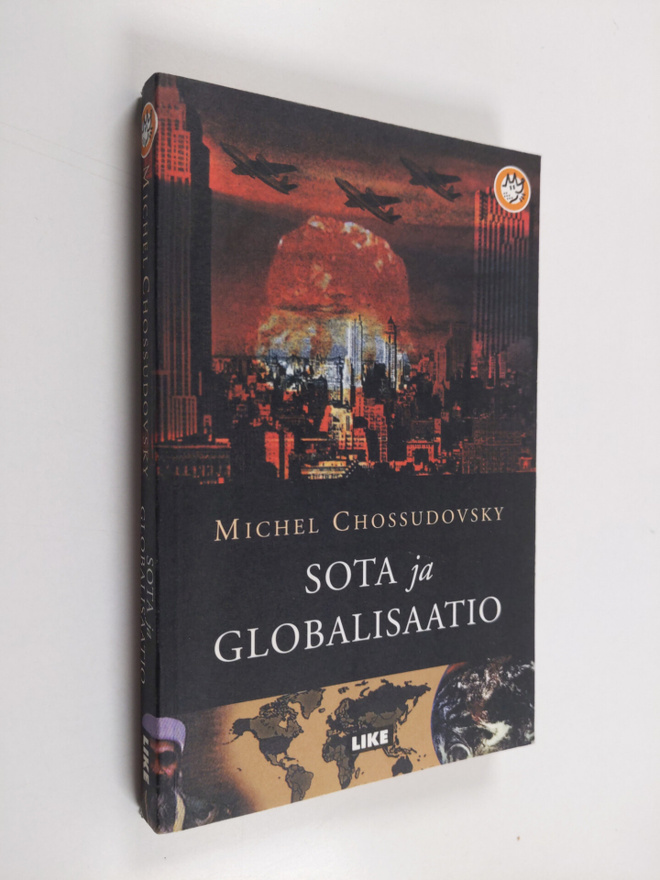 Michel Chossudovsky : Sota ja globalisaatio : syyskuun 11...