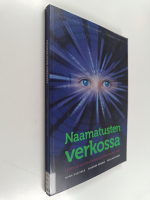 Reijo Kupiainen ym. : Naamatusten verkossa lasten ja nuor...