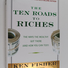 Kenneth L. Fisher : The Ten Roads to Riches - The Ways th... - pikkukuva 1
