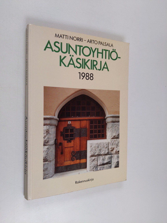 Matti Norri : Asuntoyhtiökäsikirja 1988