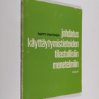 Matti Peltonen : Johdatus käyttäytymistieteiden tilastoll... - pikkukuva 1