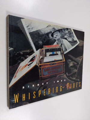 Birney Imes : Whispering Pines