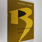 Kyllikki Kallas : Kolmastoista luku - pikkukuva 1