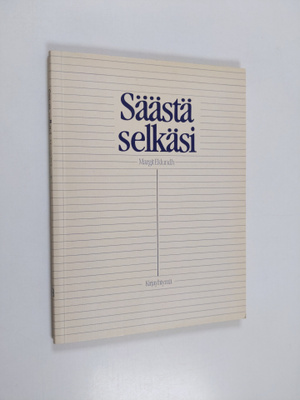 Margit Eklundh : Säästä selkäsi