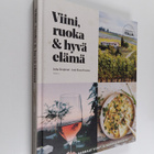 Juha Berglund : Viini, ruoka ja hyvä elämä. Teemamaa Italia - pikkukuva 1