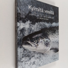 Kylmiltä vesiltä : lohta, silliä, katkarapuja ja merilevää - pikkukuva 1