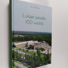 Esa Koskinen : Lohjan sairaala 100 vuotta - pikkukuva 1