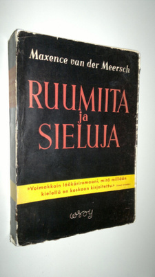 Maxence Van der Meersch : Ruumiita ja sieluja