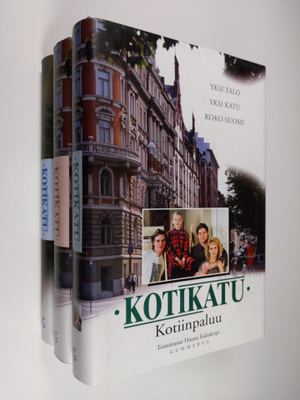 Hannu (toim.) Kahakorpi : Kotikatu 1-3 : Kotiin paluu / U...