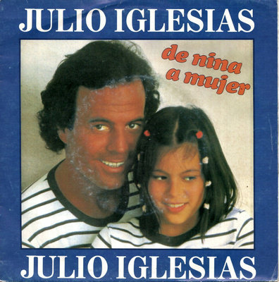 JULIO IGLESIAS: De Nina A Mujer / Y Pensar… 7"kk