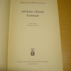 Ernest Hemingway: Afrikan vihreät kunnaat - pikkukuva 2