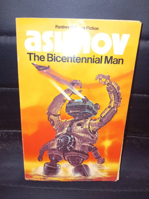 Isaac Asimov : The Bicentennial Man (