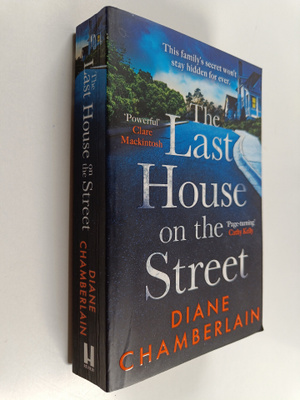 Diane Chamberlain : The Last House on the Street: a Gripp...