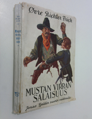 Övre Richter Frich : Mustan virran salaisuus : seikkailur...