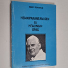 Harry Edwards : Henkiparantamisen eli healingin opas - pikkukuva 1